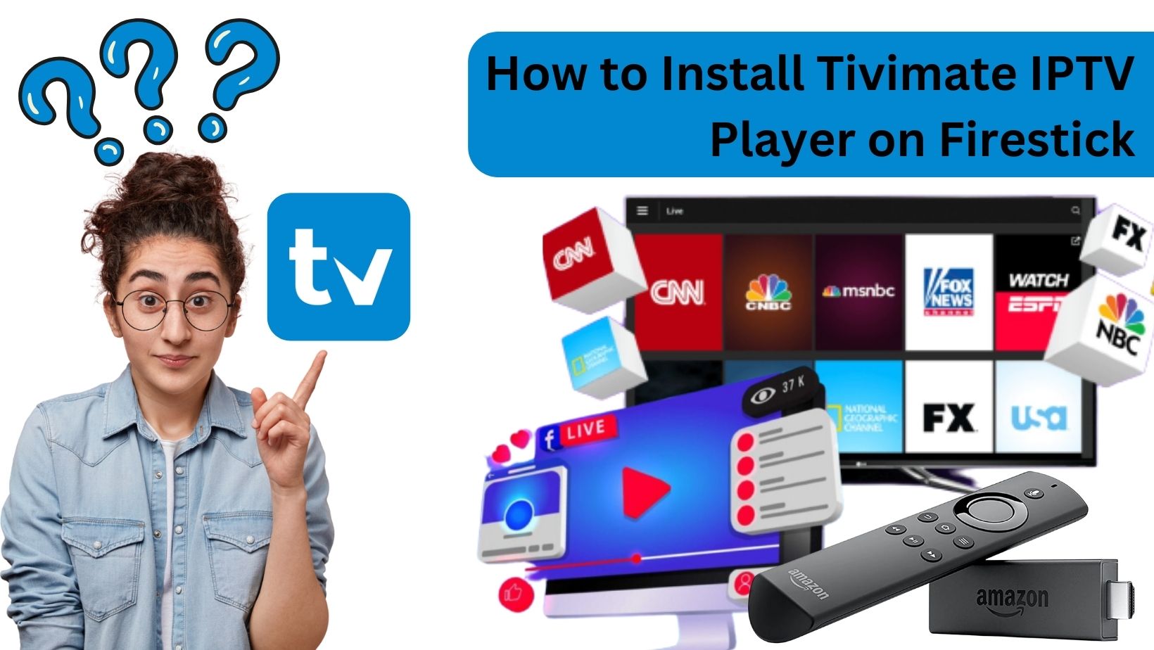 How To Install Tivimate Iptv Player On Firestick