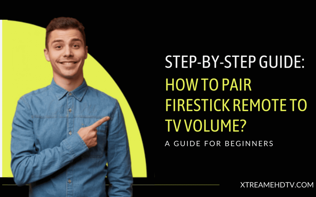 Pair Firestick Remote To TV Volume