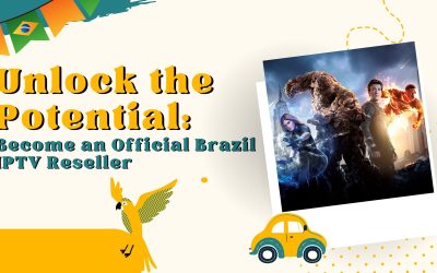 Unlock the Potential: Become an Official Brazil IPTV Reseller