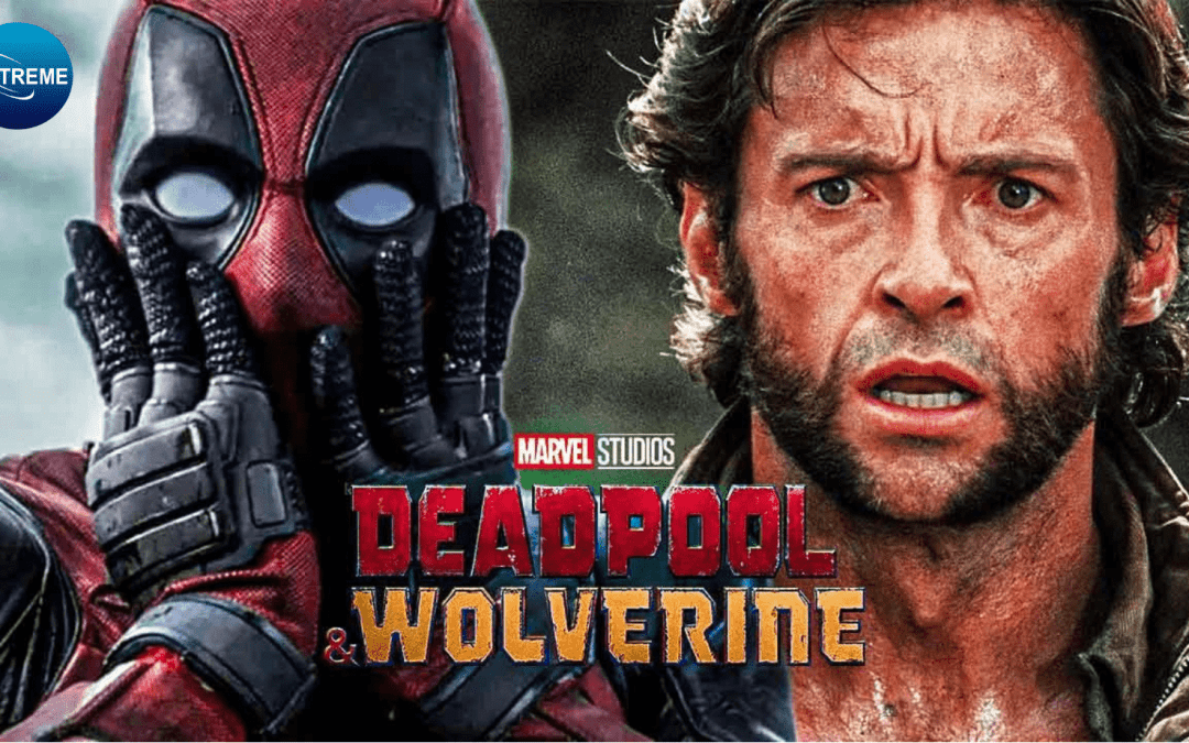 Watch Deadpool and Wolverine 2024 on Xtreame HDTV