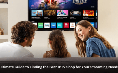 Ultimate Guide to Finding the Best IPTV Shop for Your Streaming Needs